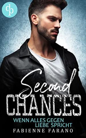 Cover von SECOND CHANCES: Wenn alles gegen Liebe spricht
