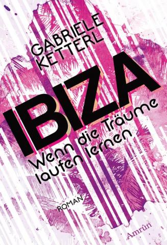 Cover von WENN TRÄUME LAUFEN LERNEN: IBIZA