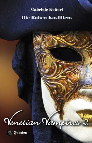 Cover von VENETIAN VAMPIRES 2: DIE RABEN KASTILIENS