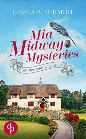 Cover von MIA MIDWAY MYSTERIES 3: Mörderische Schlagzeile