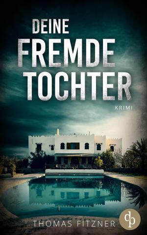 Cover von DEINE FREMDE TOCHTER