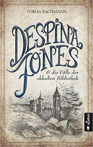 Cover von DESPINA JONES UND DAS ANTIQUARIAT FÜR OKKULTE FÄLLE