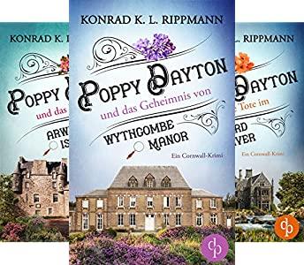 Drei Buchcover der Reihe der Poppy Dayton von Konrad K.L. Rippmann
